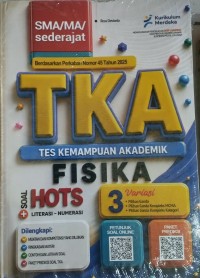 Image of Buku TKA (Tes Kemampuan Akademik) fisika untuk SMA/MA/Sederajat